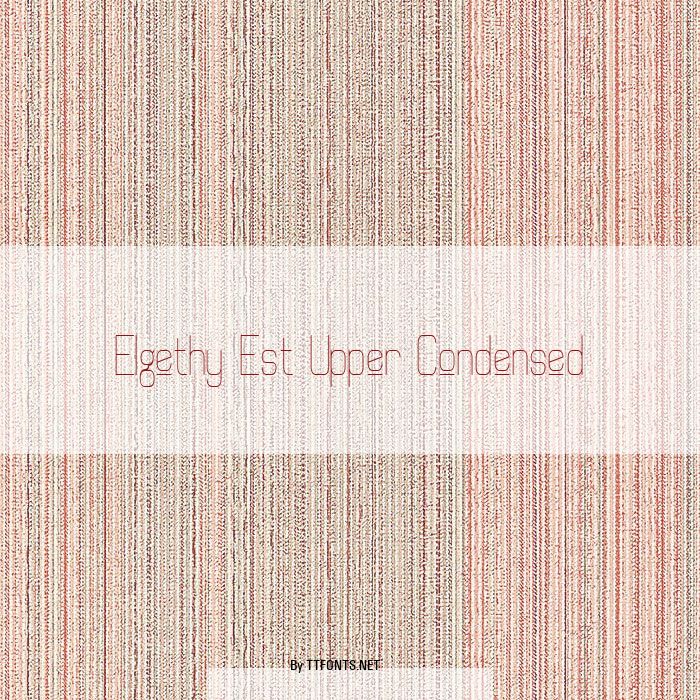 Elgethy Est Upper Condensed example